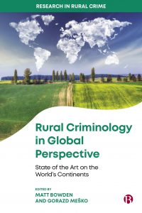 Rural Criminology in Global Perspective: State of the Art on the World’s Continents